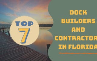 top 7 dock builders and contractors in florida