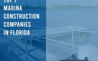top 7 marina construction companies in florida